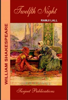 WILLIAM SHAKESPEARE: TWELFTH NIGHT (With Text)